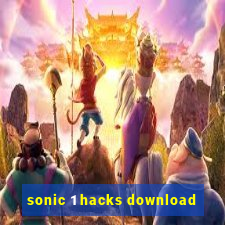 sonic 1 hacks download